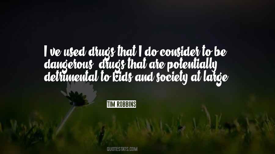I Used To Do Drugs Quotes #872890