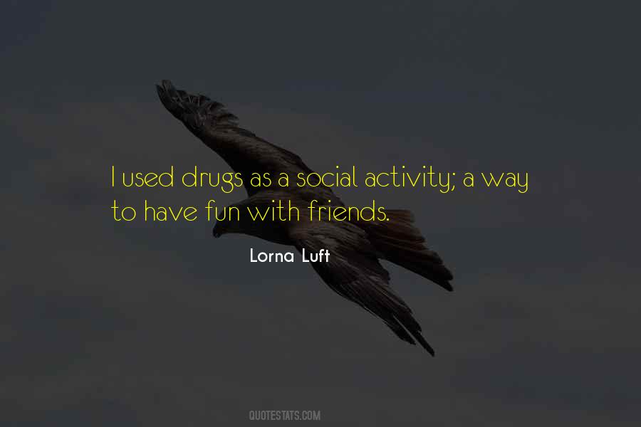 I Used To Do Drugs Quotes #900435