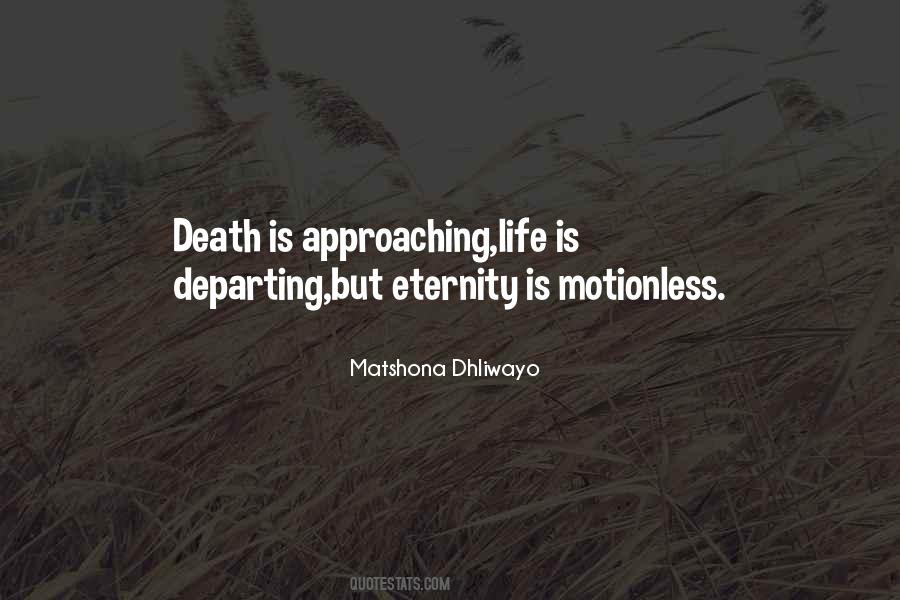 Death Approaching Quotes #1705873