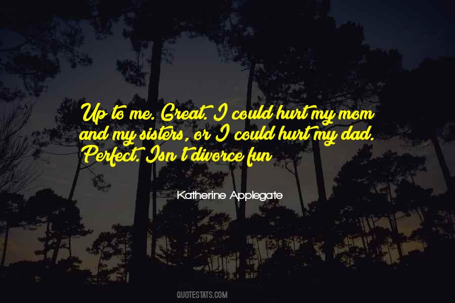 You Are A Great Dad Quotes #637228