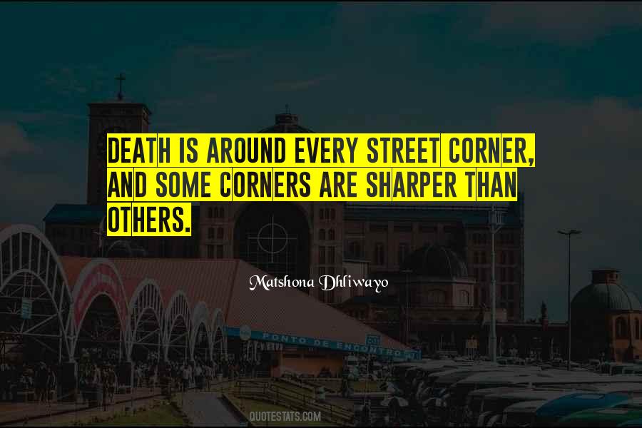 Death Around The Corner Quotes #274745
