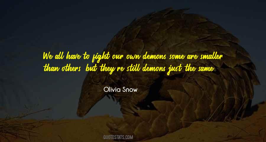 Own Demons Quotes #423037