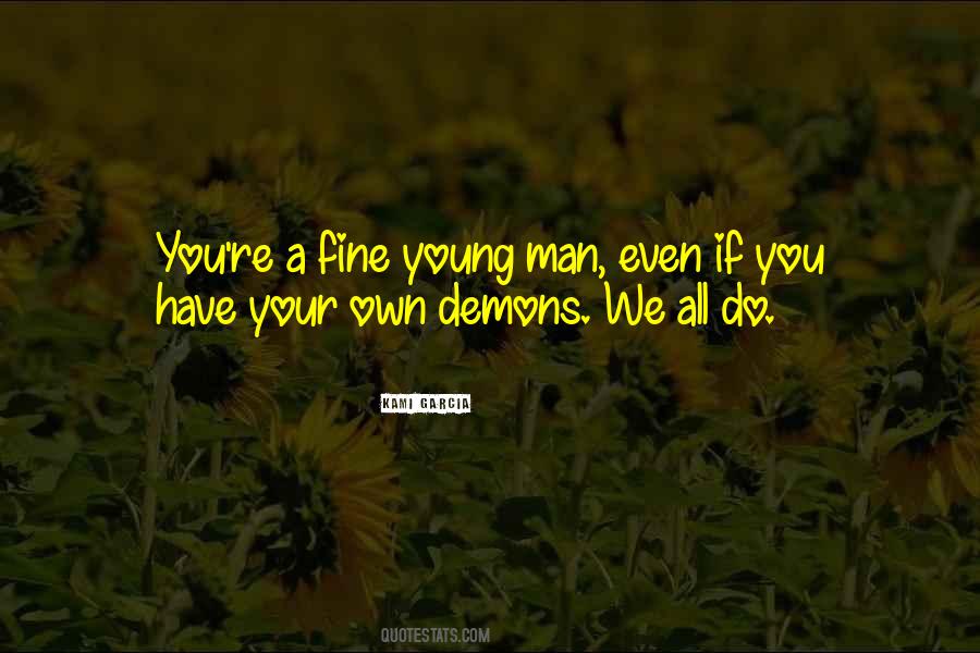 Own Demons Quotes #775741