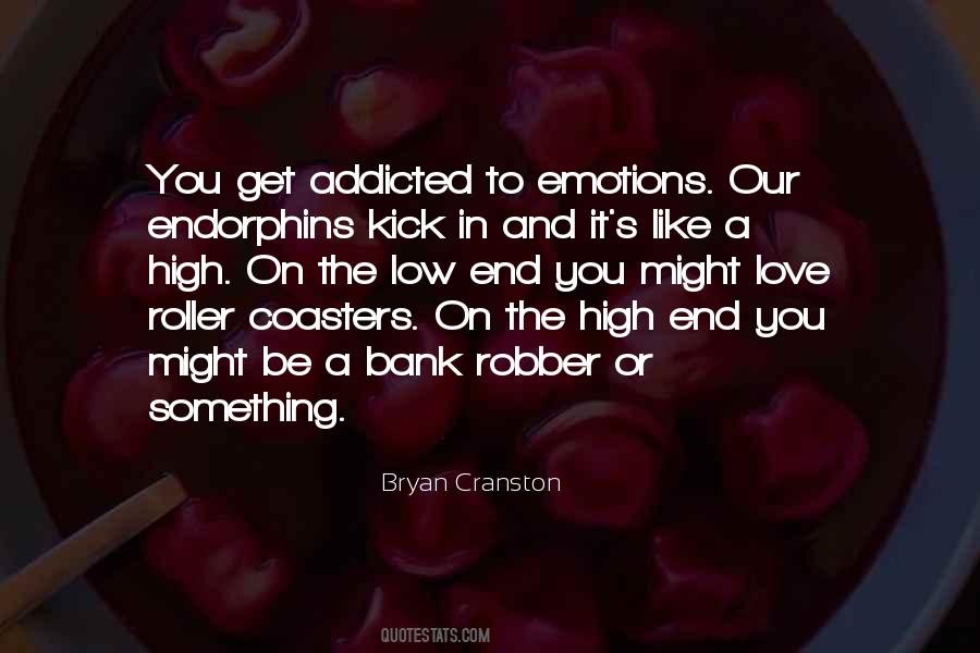 High Emotions Quotes #161848