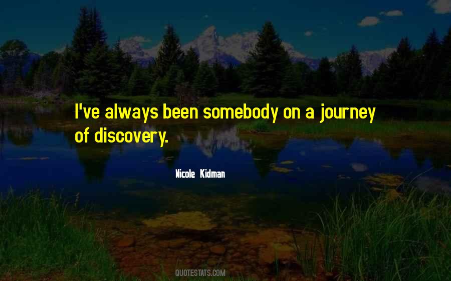 Journey Of Discovery Quotes #496706