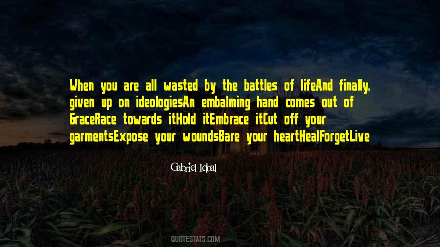 Wasted Your Life Quotes #1514679