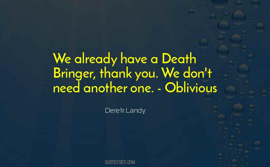 Death Bringer Quotes #984913