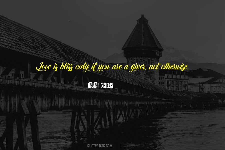Love Giver Quotes #1107571