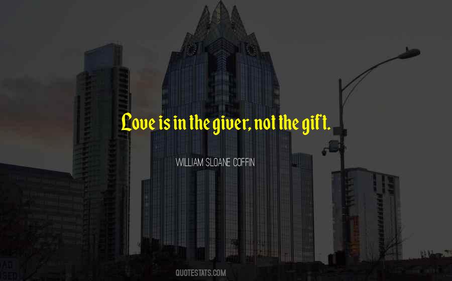 Love Giver Quotes #363937