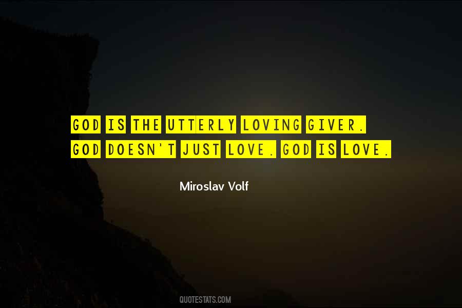 Love Giver Quotes #623805