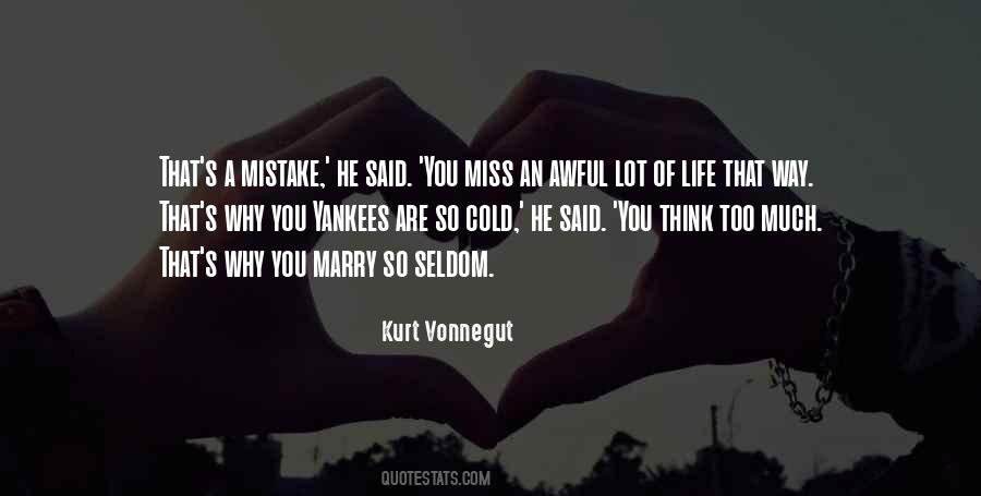 Why Are You So Cold Quotes #162937