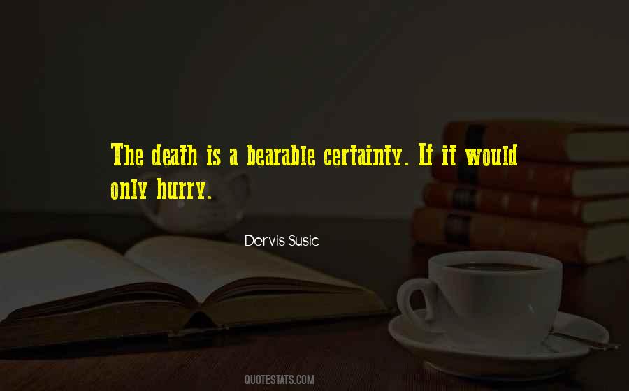 Death Certainty Quotes #1503450