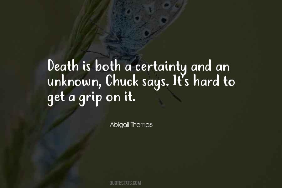 Death Certainty Quotes #1640477