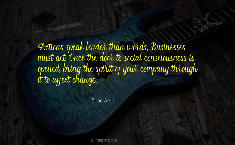 Your Actions Speak Otherwise Quotes #826010
