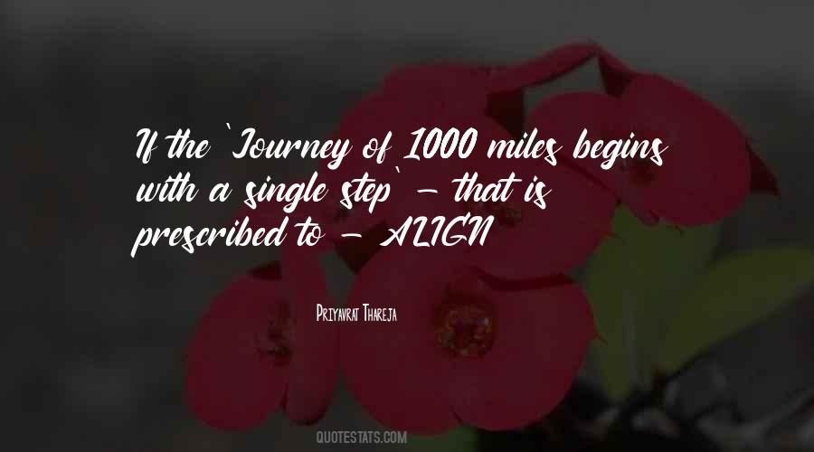 A Journey Of 1000 Miles Quotes #661985
