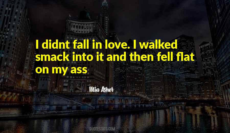 They Didnt Love You Quotes #871993