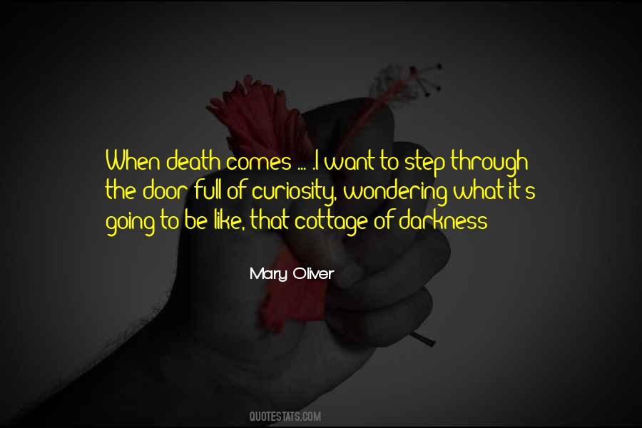 Death Comes Quotes #1146594