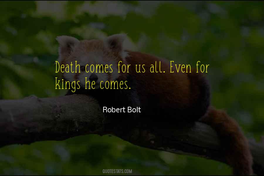 Death Comes Quotes #1780910