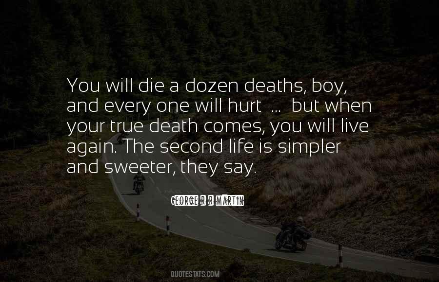 Death Comes Quotes #346169