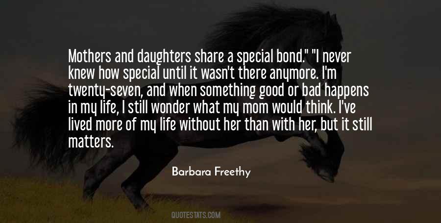 Good Mom Vs Bad Mom Quotes #713812