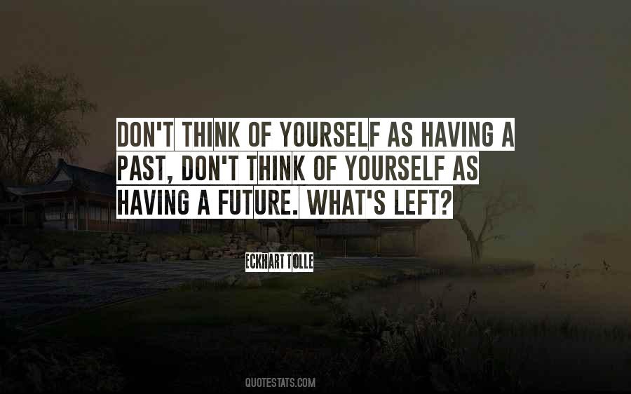 Having A Past Quotes #1198943