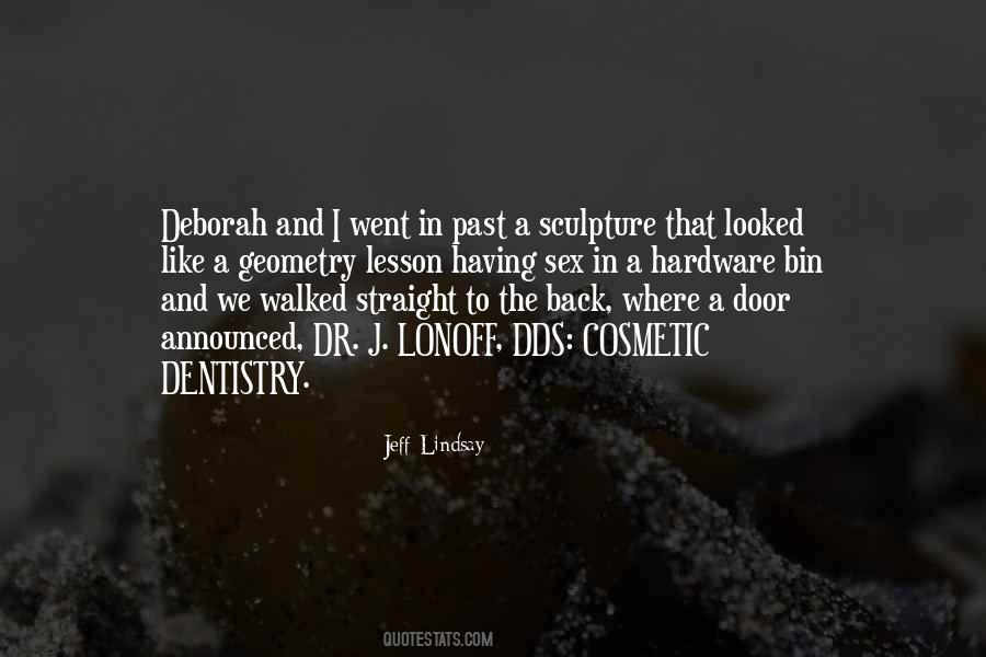 Having A Past Quotes #1516213