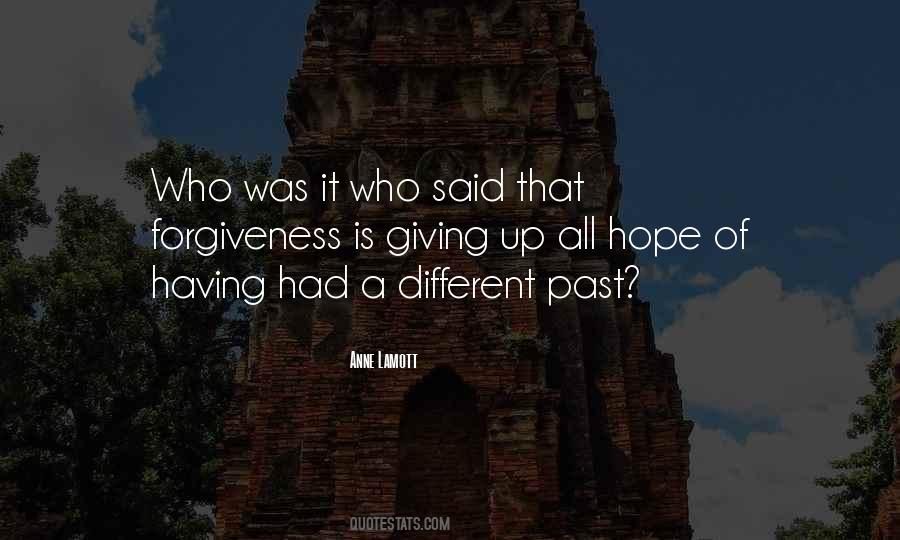 Having A Past Quotes #461627