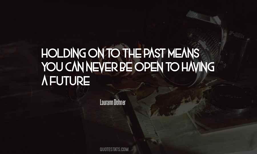 Having A Past Quotes #840045