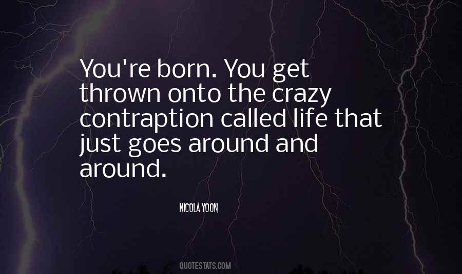 Life Crazy Quotes #1098318