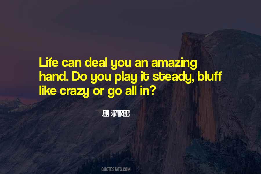 Life Crazy Quotes #1461599