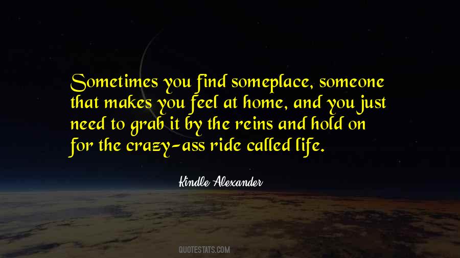 Life Crazy Quotes #1598639
