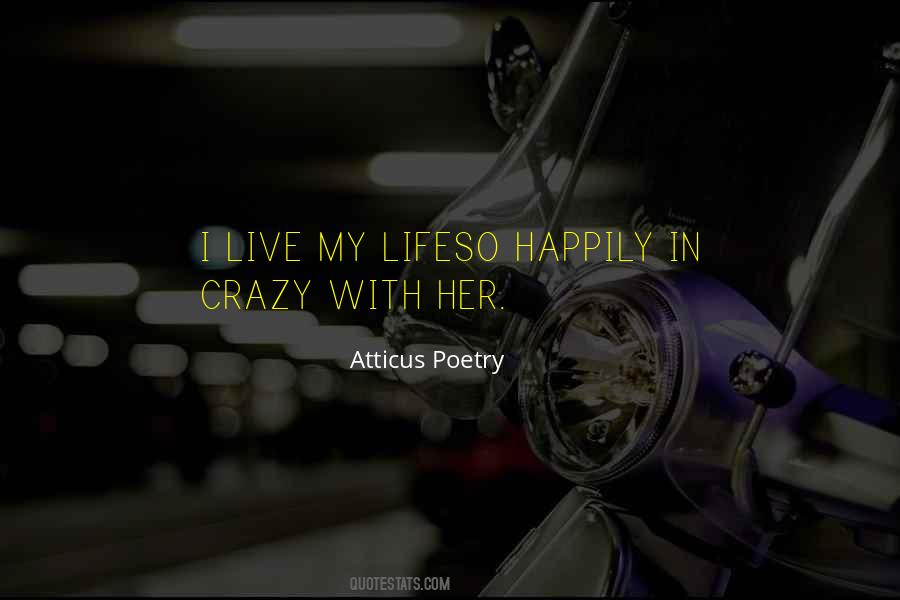 Life Crazy Quotes #678271