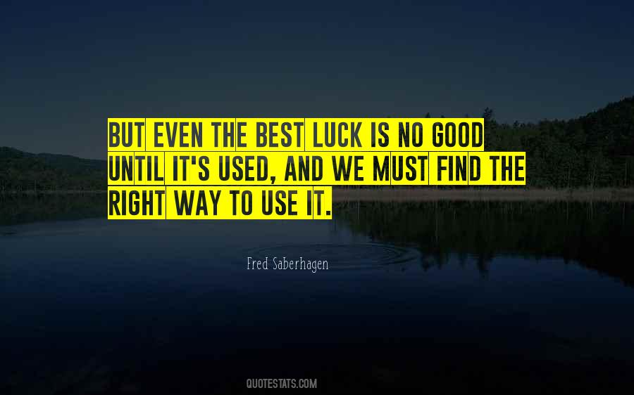 Right Way To Use Quotes #1309785
