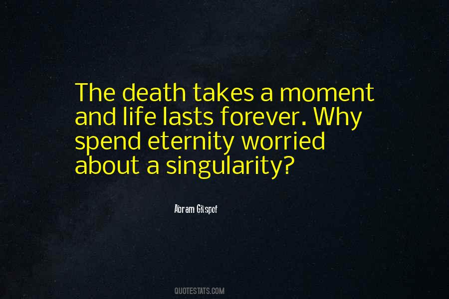 Death Eternity Quotes #376254
