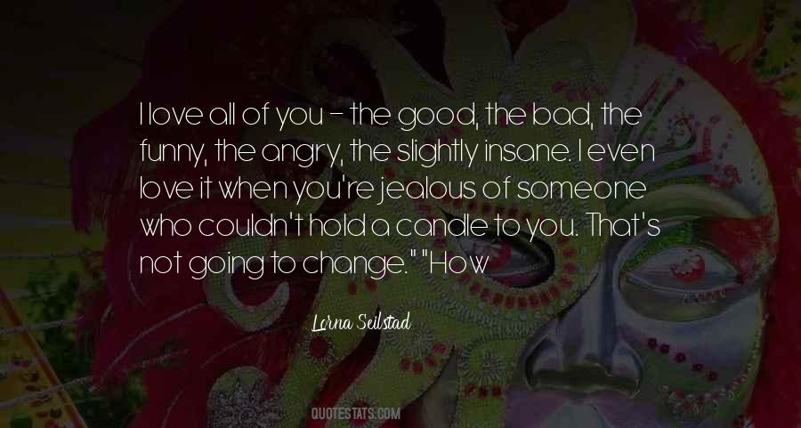 Change Can Be A Good Thing Quotes #261519