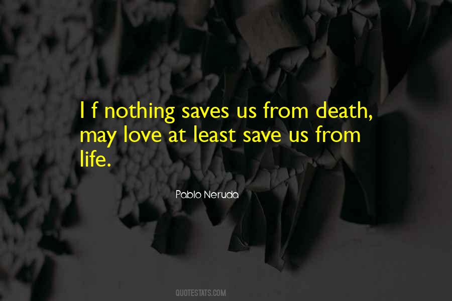 Death From Love Quotes #380836