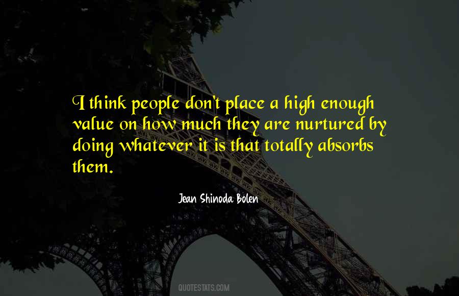 How Much Is Enough Quotes #102439