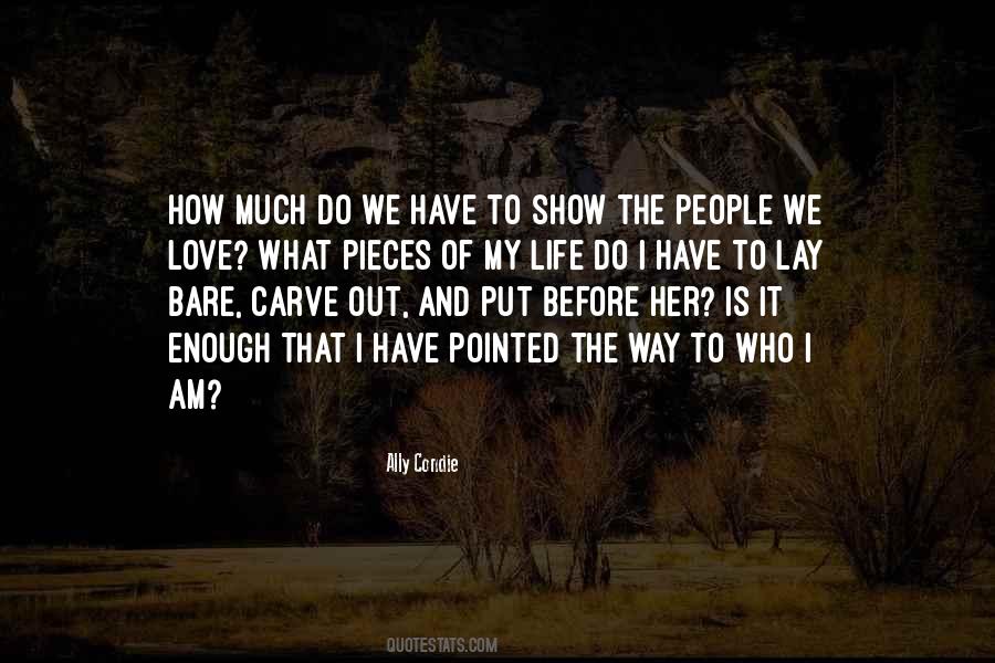 How Much Is Enough Quotes #1368414