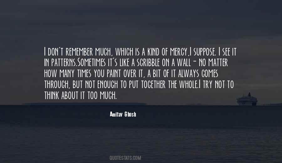 How Much Is Enough Quotes #1466202