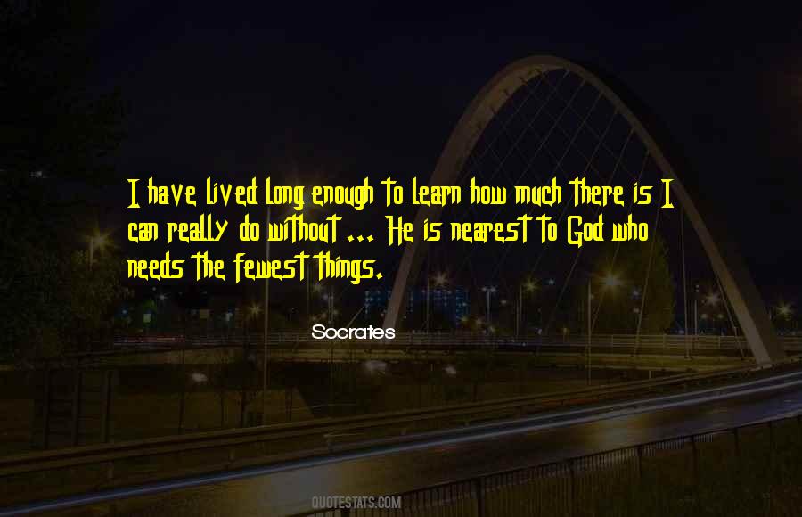 How Much Is Enough Quotes #1782535