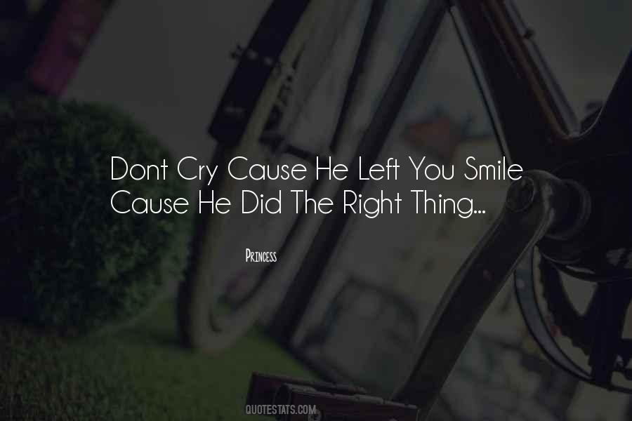 I Dont Want To Smile Quotes #1757151