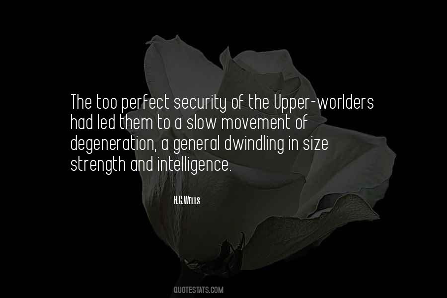 Quotes About Strength And Intelligence #1249122