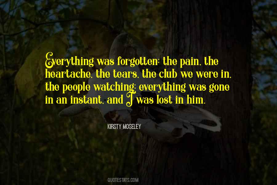 Pain And Heartache Quotes #1298736