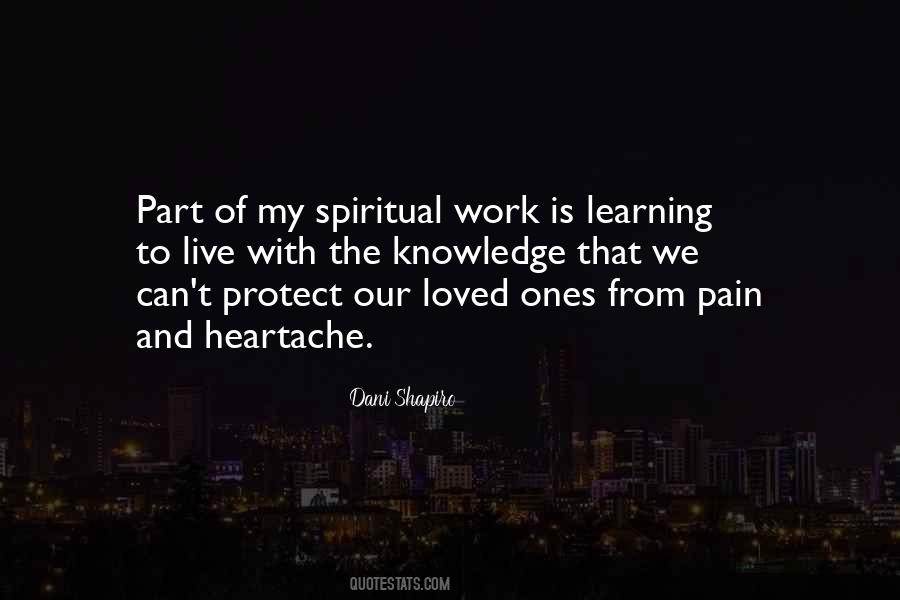 Pain And Heartache Quotes #1392585