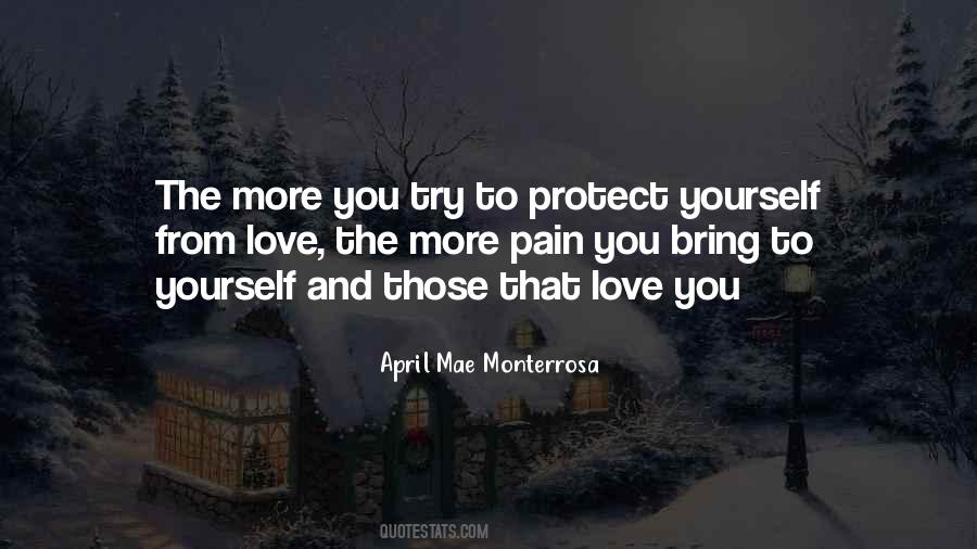 Pain And Heartache Quotes #1411393