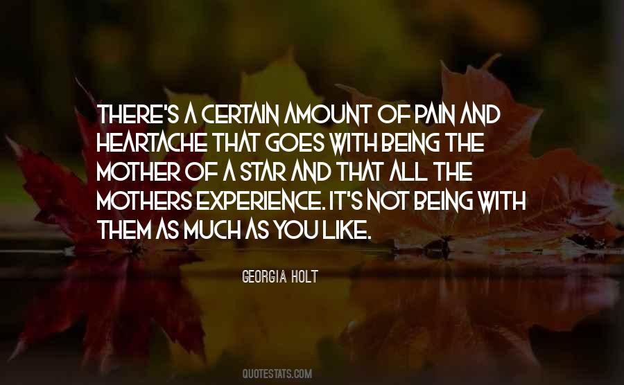 Pain And Heartache Quotes #171913