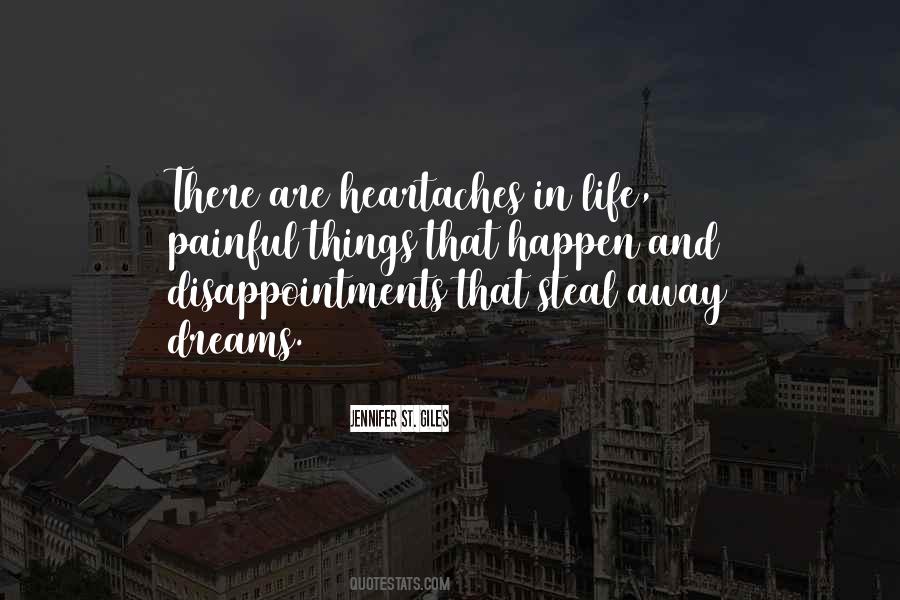 Pain And Heartache Quotes #1763221