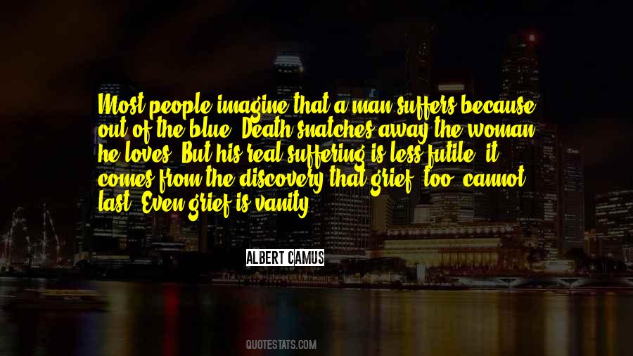 A Real Woman Loves Her Man Quotes #1362000