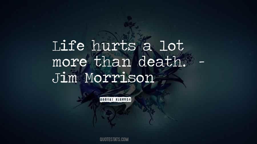 Death Hurts Quotes #1066828