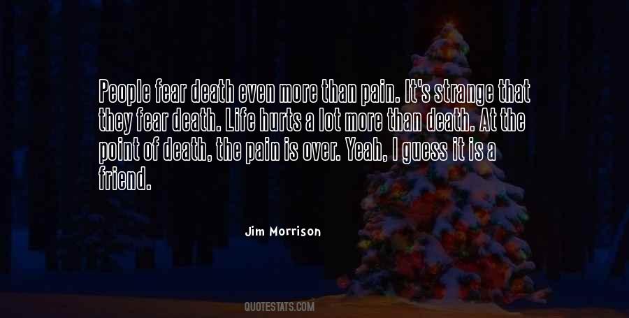 Death Hurts Quotes #1768362